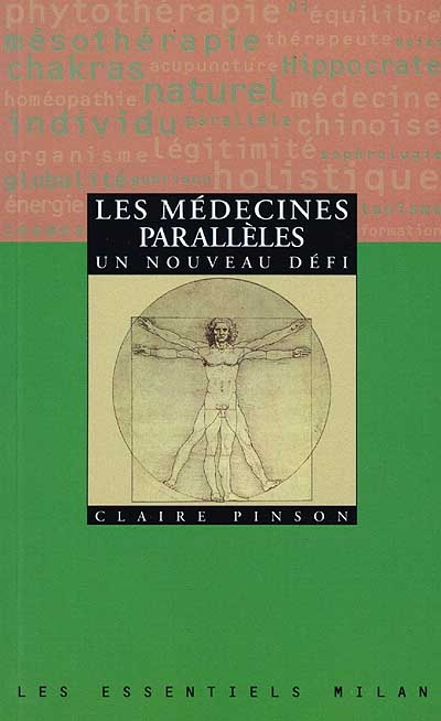 Les médecines parallèles : un nouveau défi