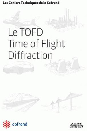 Le TOFD, Time of flight diffraction