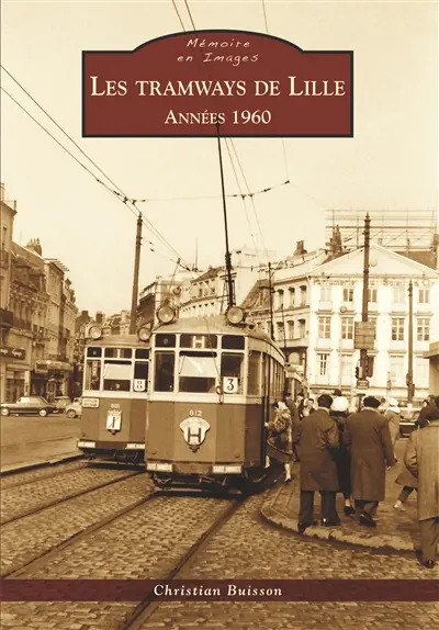 Les tramways de Lille : 1960-1966