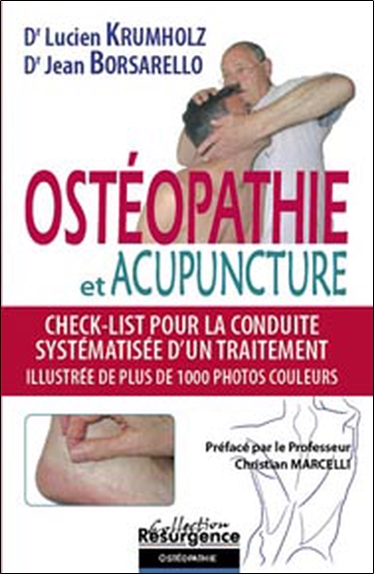Ostéopathie et acupuncture : check-list pour la conduite systématisée d'un traitement