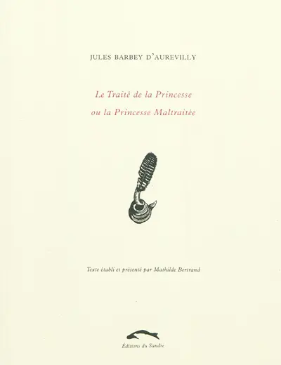 Le traité de la princesse ou La princesse maltraitée