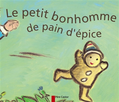 Le petit bonhomme de pain d'épice