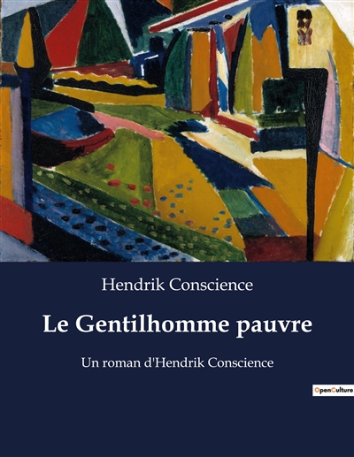 Le Gentilhomme pauvre : Un roman d'Hendrik Conscience