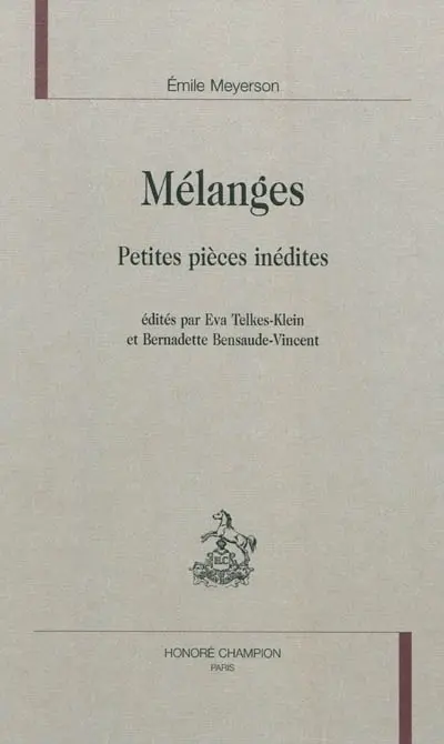 Mélanges : petites pièces inédites