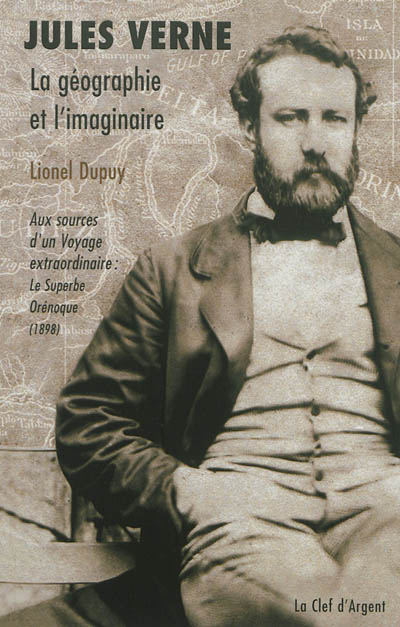 La géographie et l'imaginaire : aux sources d'un voyage extraordinaire : Le superbe Orénoque, 1898