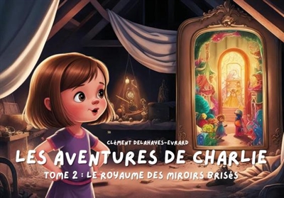 Le royaume des miroirs brisés