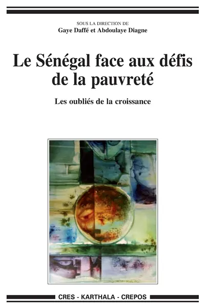 Le Sénégal face aux défis de la pauvreté : les oubliés de la crise