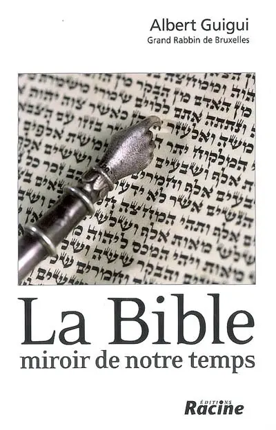 La Bible, miroir de notre temps