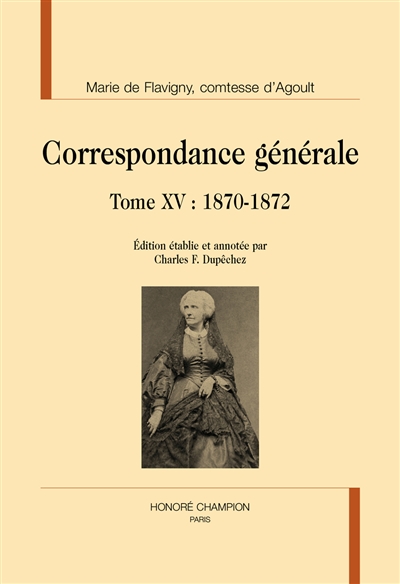 Correspondance générale. Vol. 15. 1870-1872