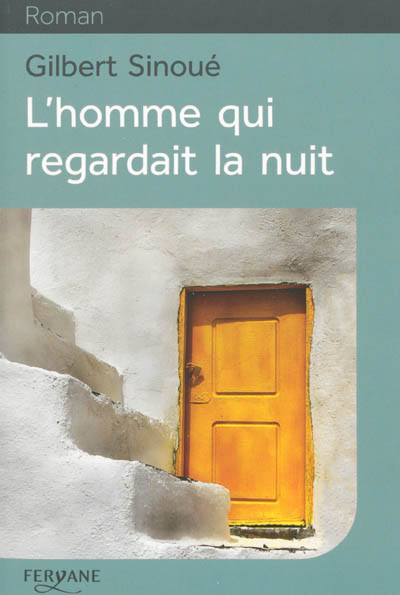 L'homme qui regardait la nuit