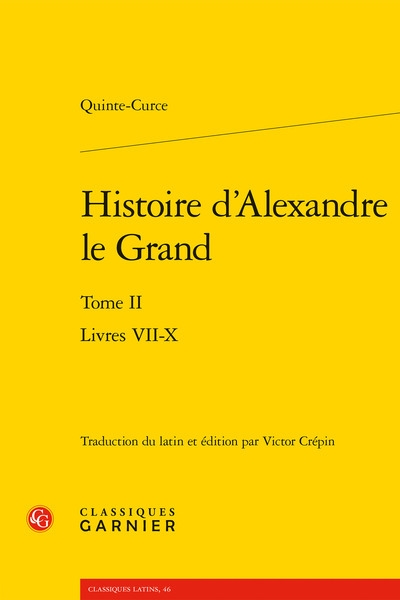Histoire d'Alexandre le Grand. Vol. 2. Livres VII-X