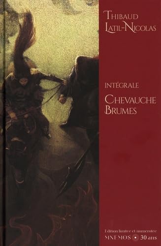 Chevauche-Brumes : intégrale 30 ans