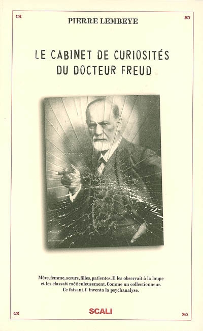 Le cabinet de curiosités du docteur Freud