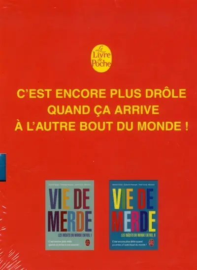 Coffret Vie de merde. Les inédits du monde entier : c'est encore plus drôle quand ça arrive à l'autre bout du monde !