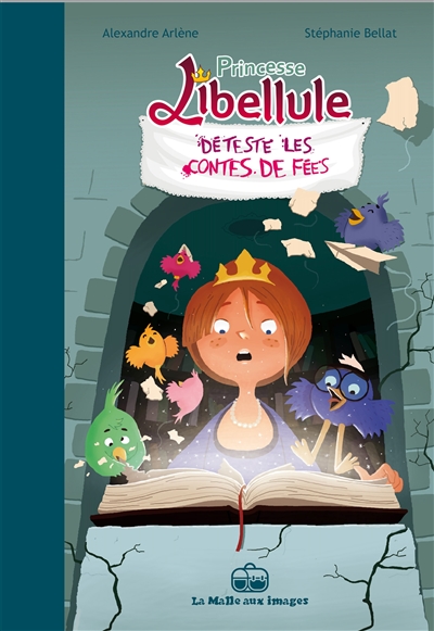 Princesse Libellule. Vol. 3. Princesse Libellule déteste les contes de fées