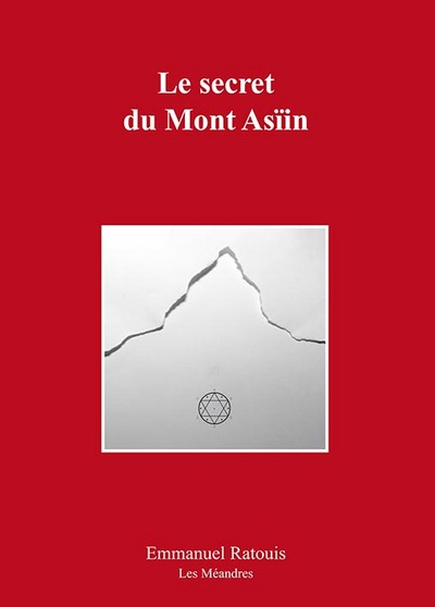Le secret du mont Asiin