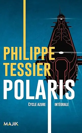 Polaris. Cycle azure : intégrale