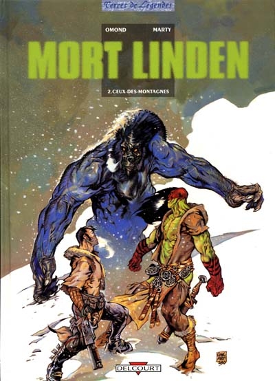 Mort Linden. Vol. 2. Ceux-des-montagnes