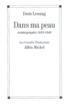 Autobiographie, tome 1 : Dans ma peau : 1919-1949