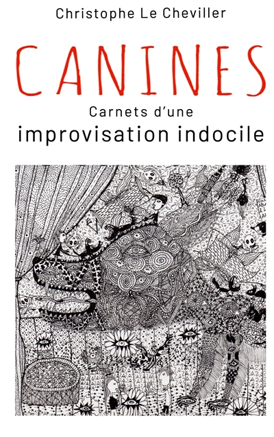 Canines : Carnets d'une...