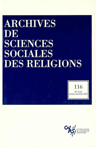 Archives de sciences sociales des religions, n° 116