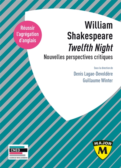 william shakespeare, twelfth night : nouvelles perspectives critiques