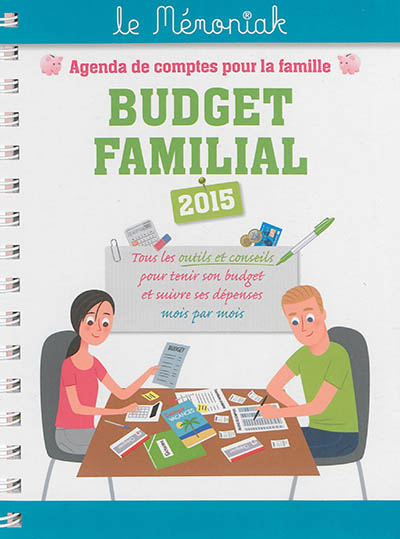 Budget familial 2015 : agenda de comptes pour la famille