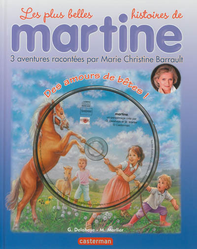 Les plus belles histoires de Martine : 3 aventures. Vol. 17. Des amours de bêtes