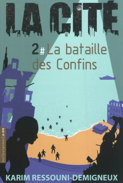 la cité 2 : la bataille des confins