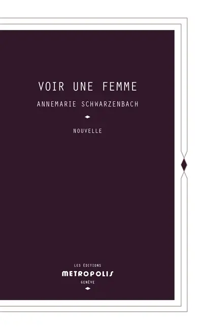 Voir une femme : nouvelle