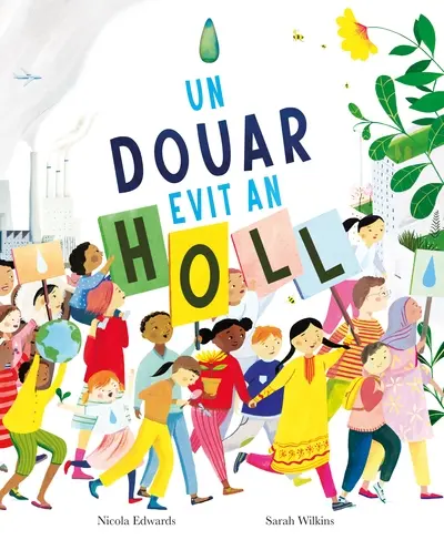 Un douar evit an holl