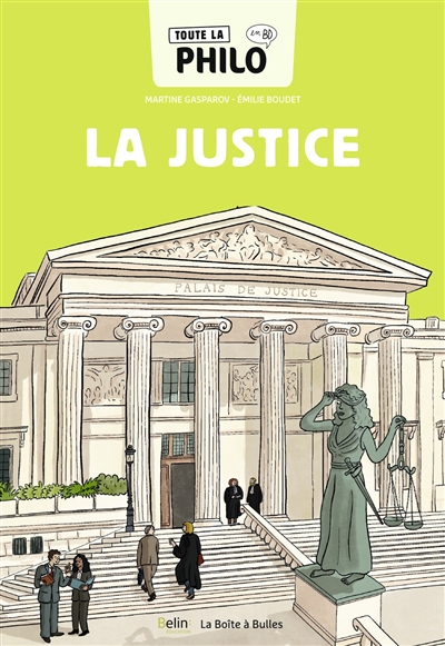 Toute la philo en BD T.6: La justice