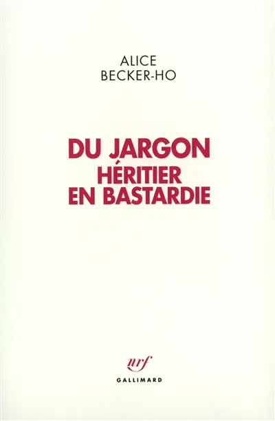 Du jargon héritier en Bastardie