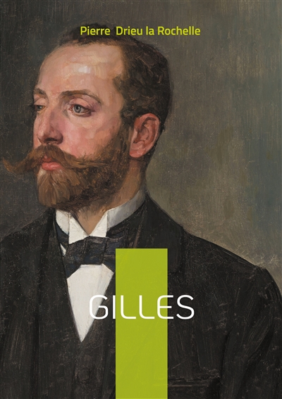 Gilles : Exploration de la décadence morale et de la quête d'identité dans la France de l'entre-deux-guerres