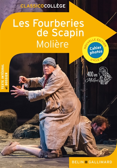 Les fourberies de Scapin : cycle 4 - Molière