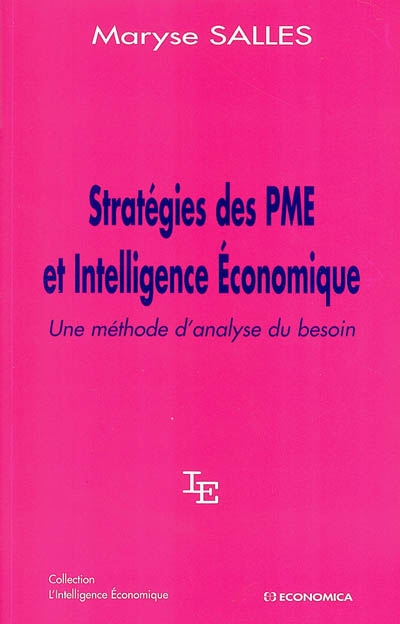 Stratégies des PME et intelligence économique : une méthode d'analyse du besoin