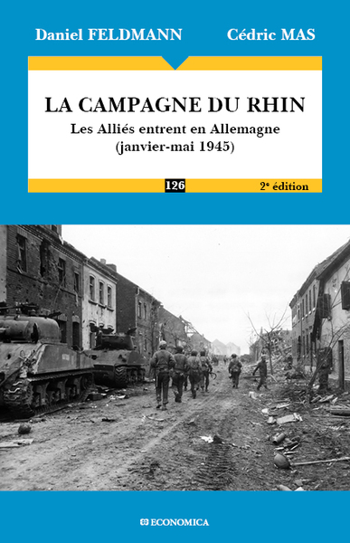 La campagne du Rhin : les Alliés entrent en Allemagne (janvier-mai 1945)