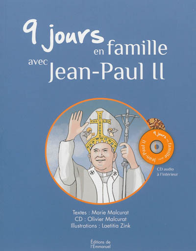 9 jours en famille avec Jean-Paul II
