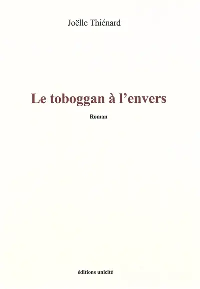 Le toboggan à l'envers