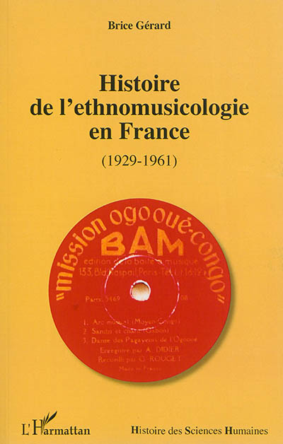Histoire de l'ethnomusicologie en France : 1929-1961