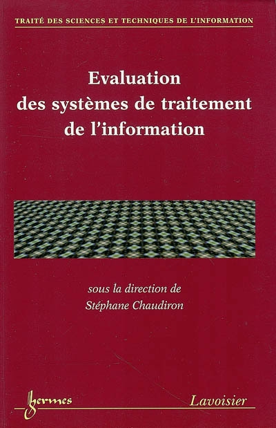 Evaluation des systèmes de traitement de l'information