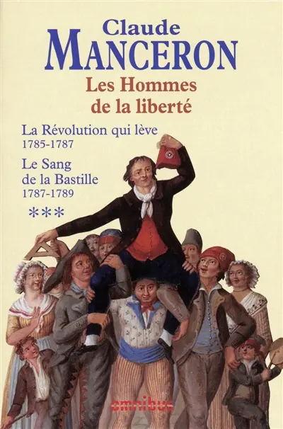 Les Hommes de la liberté. Vol. 3
