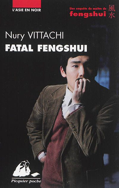 Fatal fengshui : une enquête du maître de fengshui