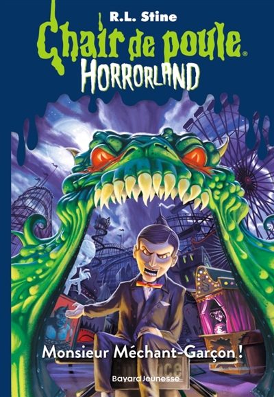 Horrorland, tome 1 : Monsieur Méchant-Garçon !