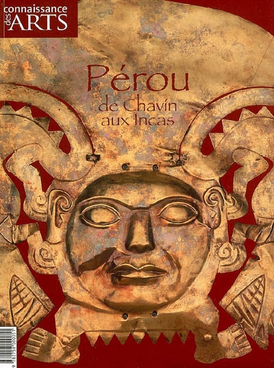 Pérou : de Chavin aux Incas