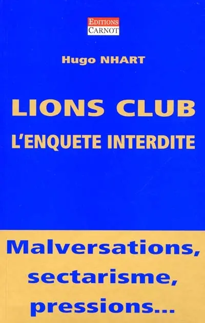 Lions club, l'enquête interdite