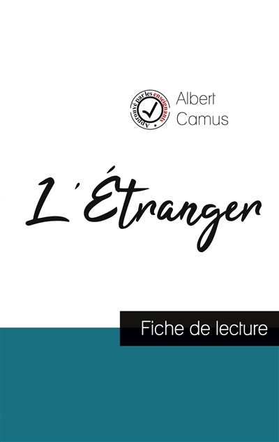 L'Etranger de Albert Camus (fiche de lecture et analyse complète de l'oeuvre)