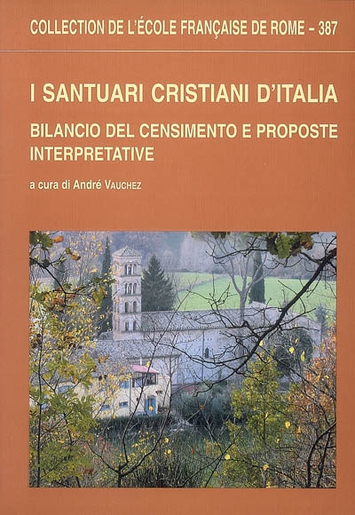 I santuari cristiani d'Italia : bilancio del censimento e proposte interpretative
