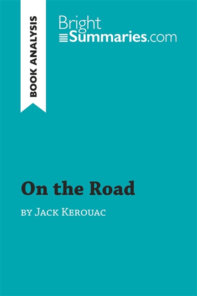 On the Road by Jack Kerouac...