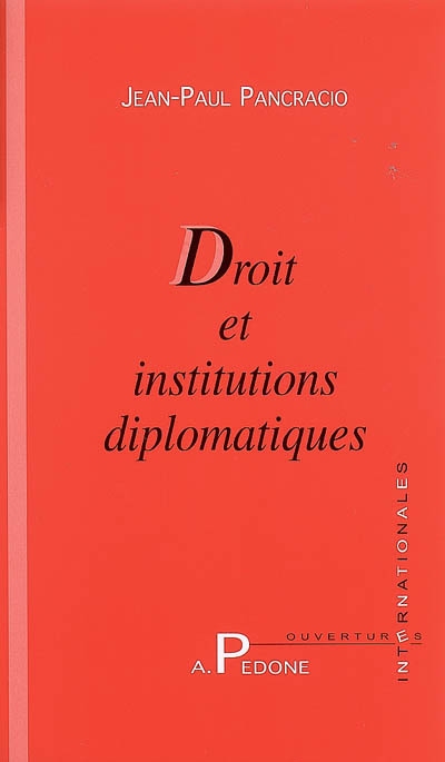 Droit et institutions diplomatiques